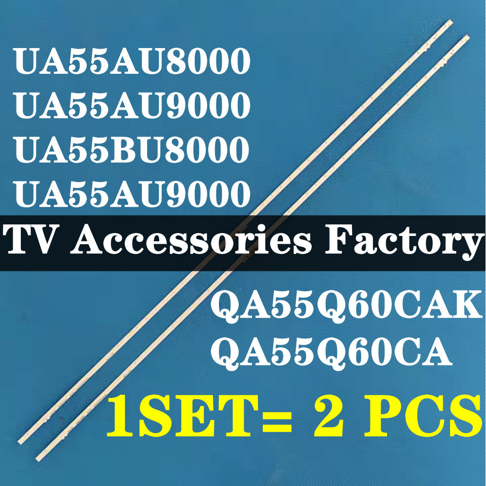 SAMSUNG 55 นิ้ว TV Backlight UA55AU8000 UA55AU9000 UA55BU8000 UA55AU9000 UA55TU8500 QA55Q60CAK QA55Q