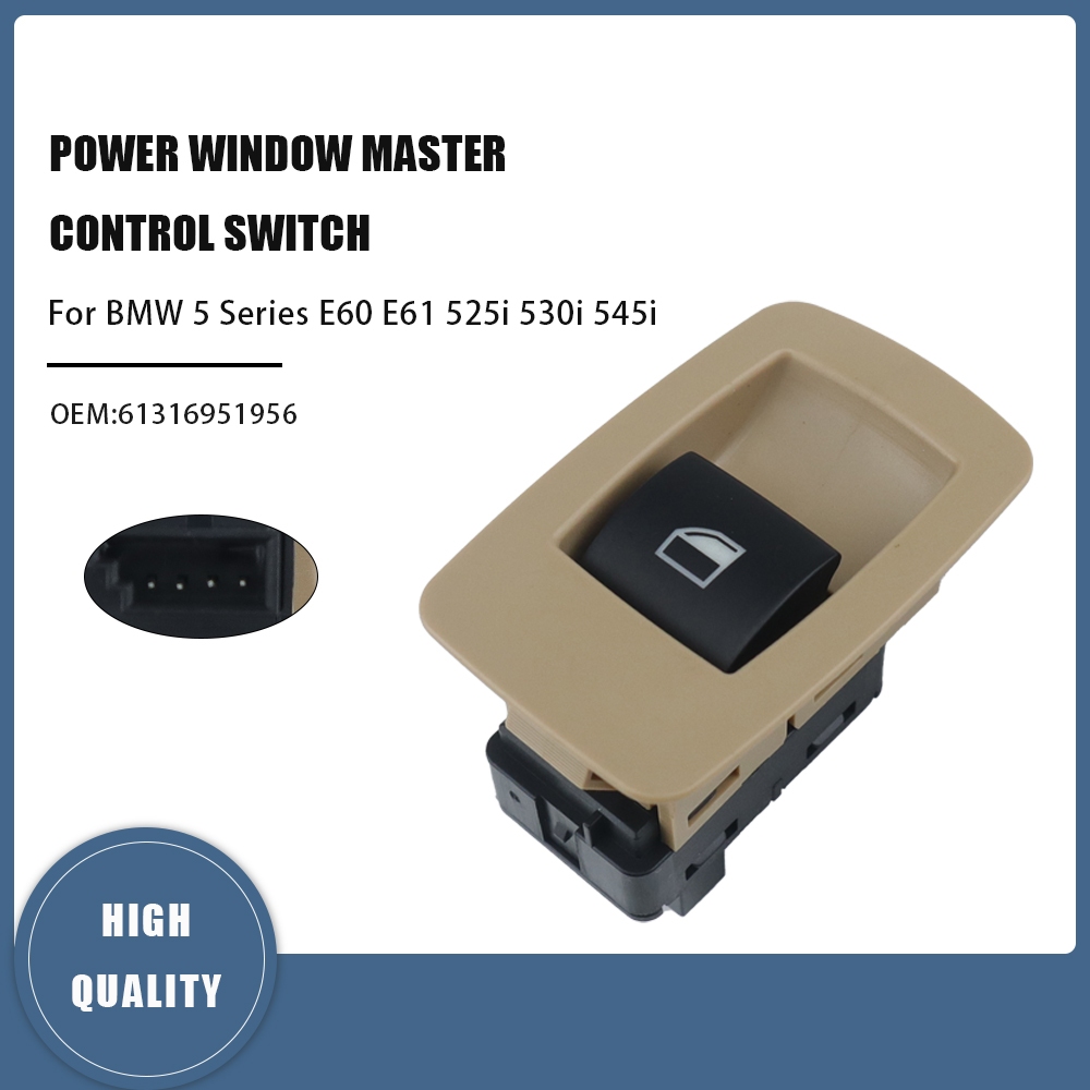 4 PIN ใหม่ Power Beige Window Lifer สวิทช์/ปุ่มสําหรับ BMW E60 520I 523I 525I 530I 61316951956 61 31