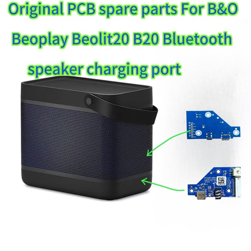 อะไหล่ PCB ดั้งเดิมสําหรับ B&O Beoplay Beolit20 B20 พอร์ตชาร์จลําโพงบลูทูธ