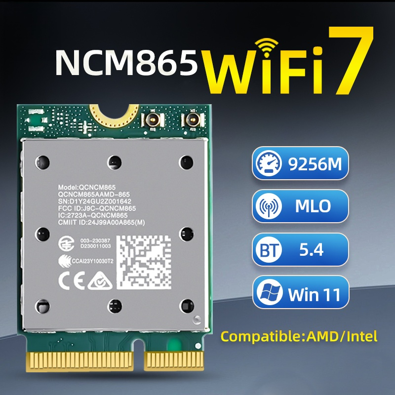อะแดปเตอร์ไร้สาย WiFi7 QCNCM865 BT5.3 สูงสุด 5.8 Gbps รองรับแพลตฟอร์ม AMD/Intel Win11