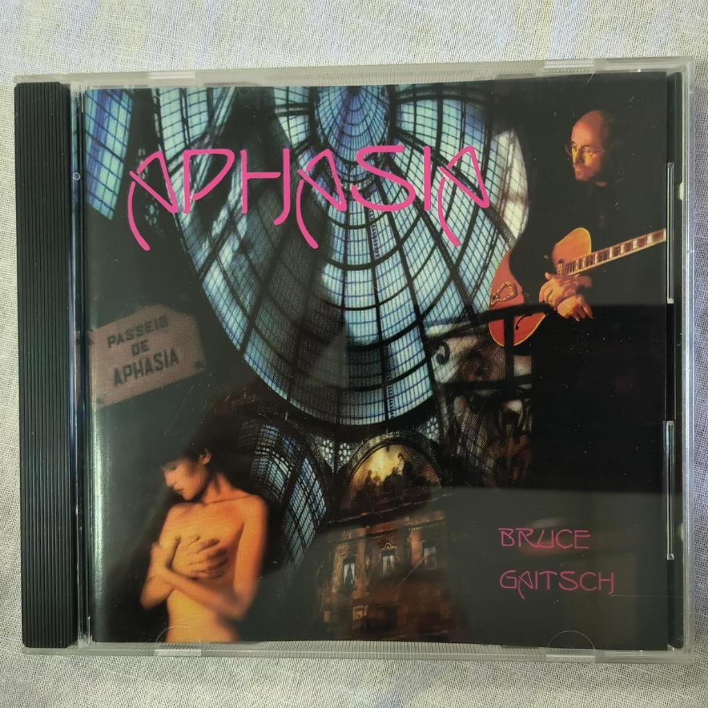 Bruce Gaitsch – เครื่องกีตาร์ร้อง Aphasia jazz 1997  	 ซีดี อัลบั้ม