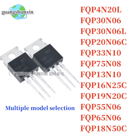 1-5PCS FQP4N20L FQP30N06 FQP30N06L FQP20N06C FQP33N10 FQP75N08 FQP13N10 FQP16N25C FQP19F55F20F20F50C