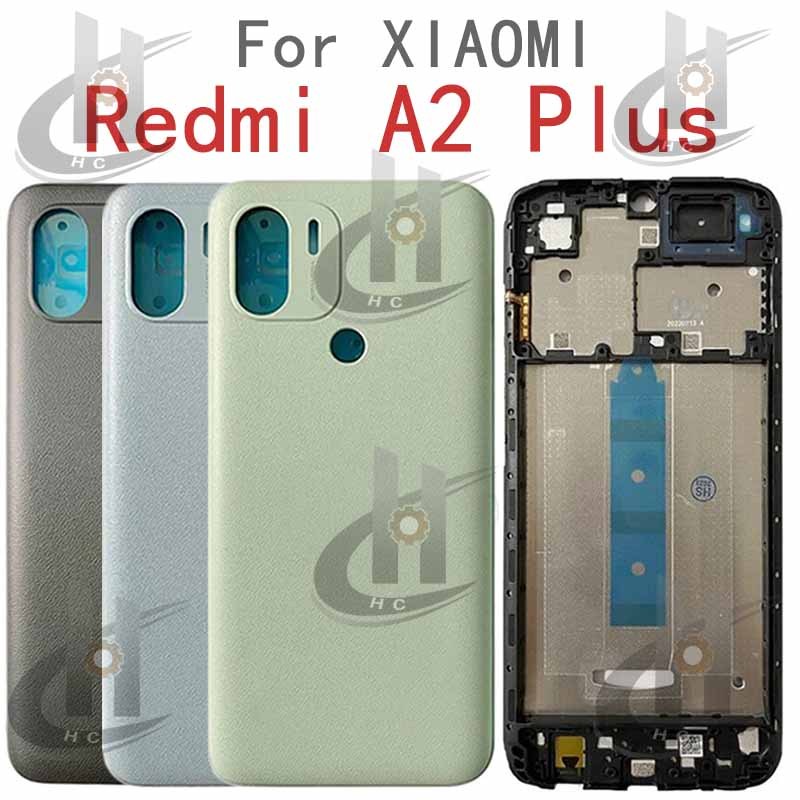 สําหรับ Xiaomi Redmi A2 Plus แบตเตอรี่ฝาหลังกรอบกลาง + ปุ่ม + กรอบด้านหน้า LCD + กรอบกล้องเลนส์