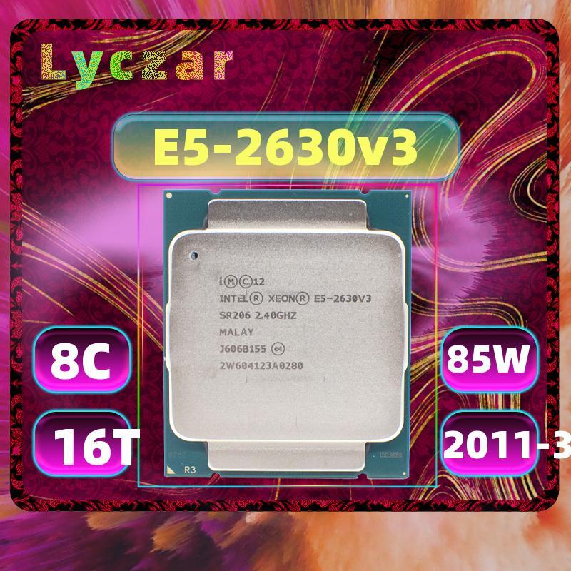 Intel Xeon E5 2630v3 โปรเซสเซอร์ LGA 2011-3 2.4GHz 20M 8-Core 85W Lyczar Server CPU