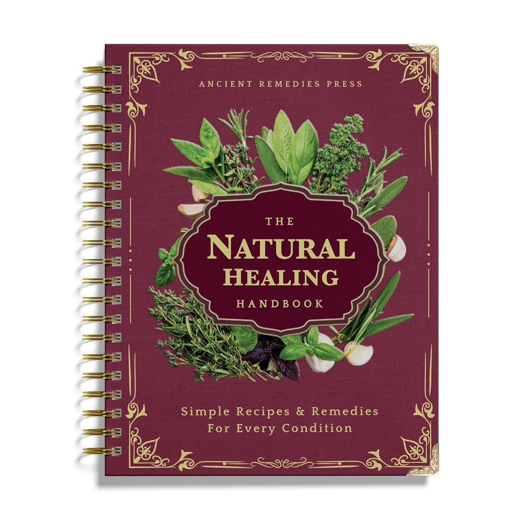 Natural Healing Handbook สูตร-Remedies Complete Book Of Natural Medicine Cures เพื่อสุขภาพทุกวัน