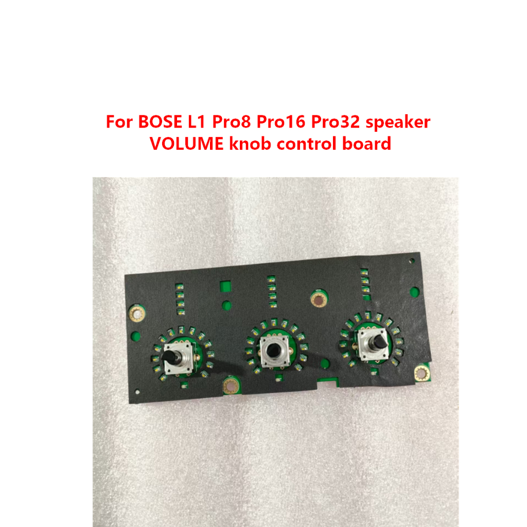 อะไหล่ PCB ดั้งเดิมสําหรับ BOSE L1 Pro8 Pro16 Pro32 ลําโพงบอร์ดควบคุมปุ่มปรับระดับเสียง