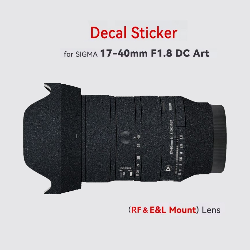 สําหรับ Sigma 17-40 F1.8 สําหรับ Sony EL Mount เลนส์รูปลอกผิวสําหรับ Sigma 17-40 มม.1.8 DC Fuji X สติกเกอร์ป้องกันฟิล์มห่อปก