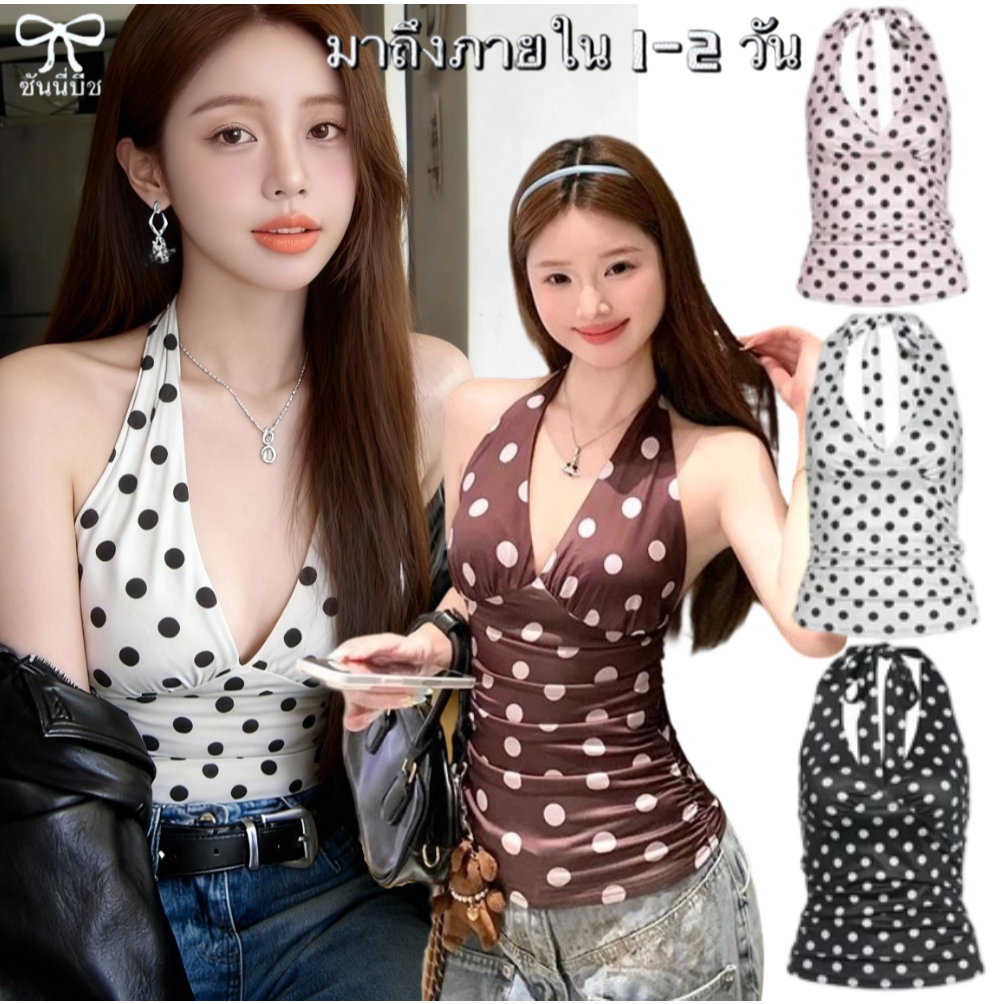 ✨ส่งไวจากไทย🦄เสื้อคล้องคอลายจุด Polkadot คอวีลึก ปิดหลัง ทรางรัดรูป สไตล์ผูกโบว์ สำหรับผู้หญิง