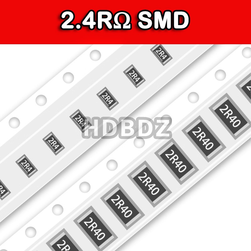10~100PCS 2.4RΩ SMD Resistance accuracy5%/1% 2R4/2R40  0603 0805 1206 2512 IC ความต้านทาน