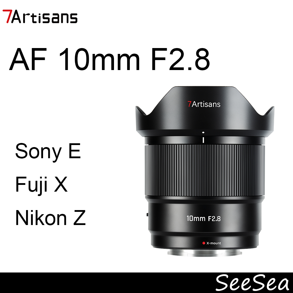 7Artisans 10 มม. f2.8 เลนส์มุมกว้าง APS-C โฟกัสอัตโนมัติสําหรับกล้อง Mirrorless 10mm f2.8