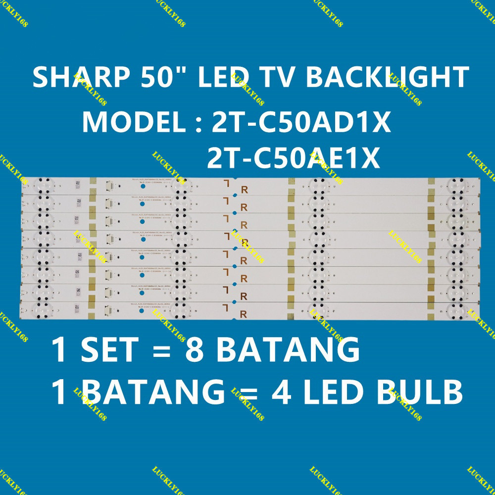 ใหม่ 2T-C50AD1X 2T-C50AE1X 2T-C50BG1X SHARP 50" LED TV BACKLIGHT / LAMP TV 2TC50AD1X 2T-C50AD1 C50AD