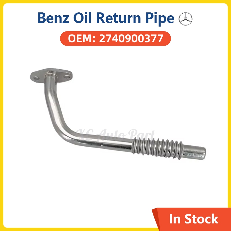 Auto parts Turbocharger Turbo Oil Return ท่อสําหรับ Mercedes Benz C-W205 E-W212 W213 W205 W253 W172 