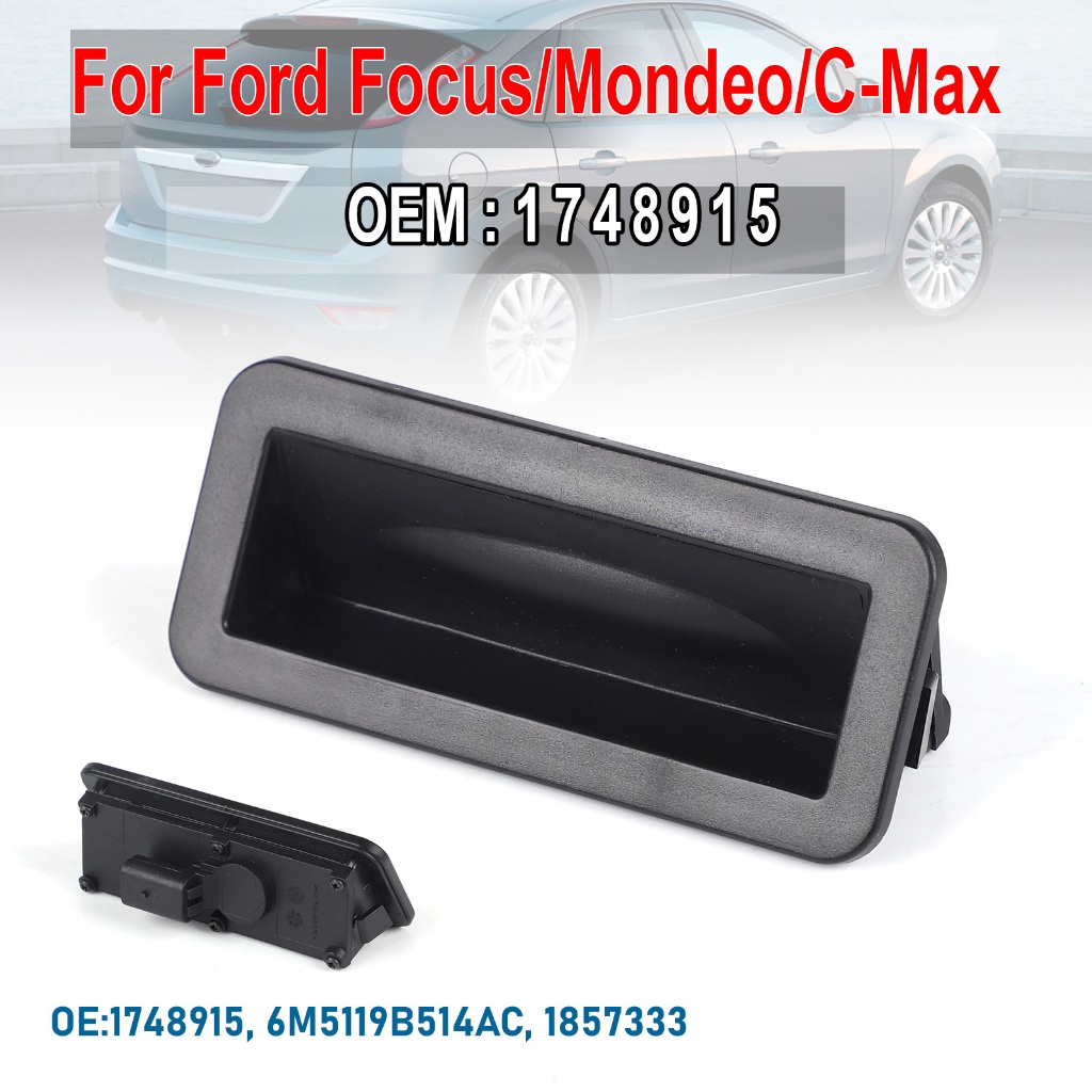 สําหรับปุ่มสวิตช์ปล่อยฝาบูตท้ายรถฟอร์ด oem 1748915 6M5119B514AC 6M51-19B514-AC 1857333