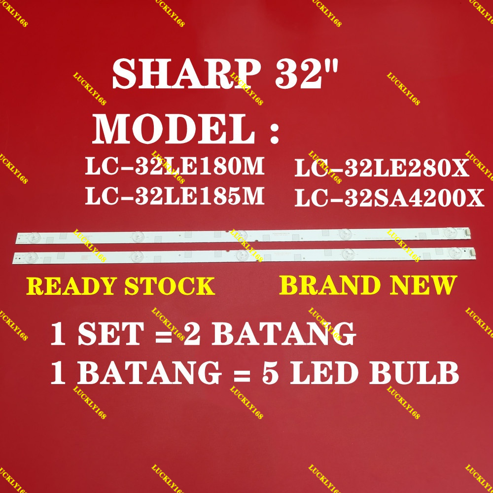 LC-32LE180M LC-32LE185M LC-32LE280X LC-32SA4200X Sharp 32" LED TV backlight (ใหม่ 100% )
