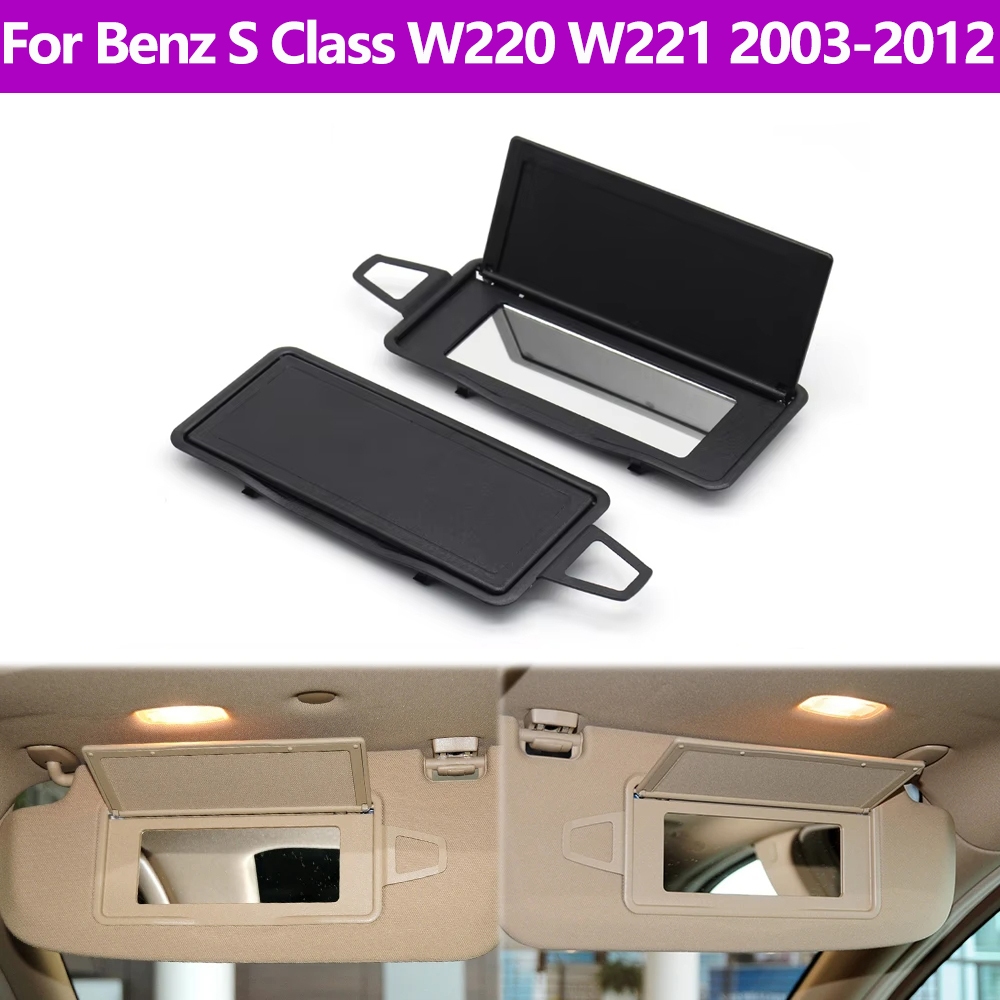 สําหรับ Benz S Class W220 W221 2003-2012 อุปกรณ์ตกแต่งภายในรถยนต์ Sun Shade Visor แต่งหน้าเครื่องสําอางค์กระจก 2218104117,2208100110