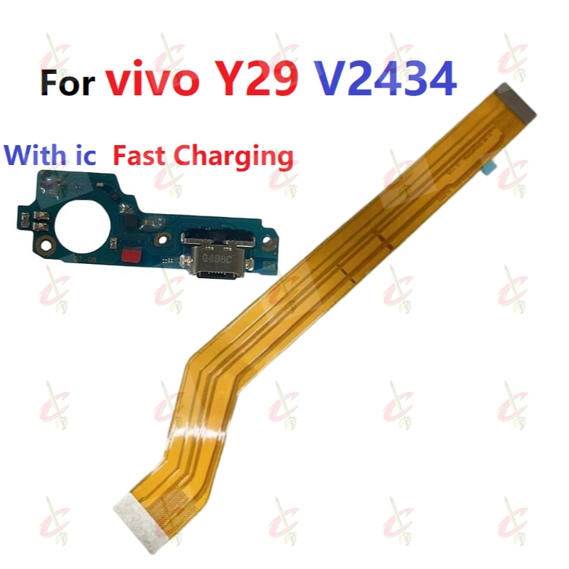 สายชาร์จ flex cable สําหรับ vivo Y29 4G บอร์ดหลักเมนบอร์ด flex cable V2434