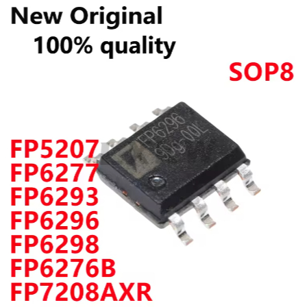 5PCS ใหม่ Original FP5207 FP6277 FP6293 FP6296 FP6298 FP6276B XR-G1 FP6276BXR-G1 FP7208AXR-G1 SOP8 ช