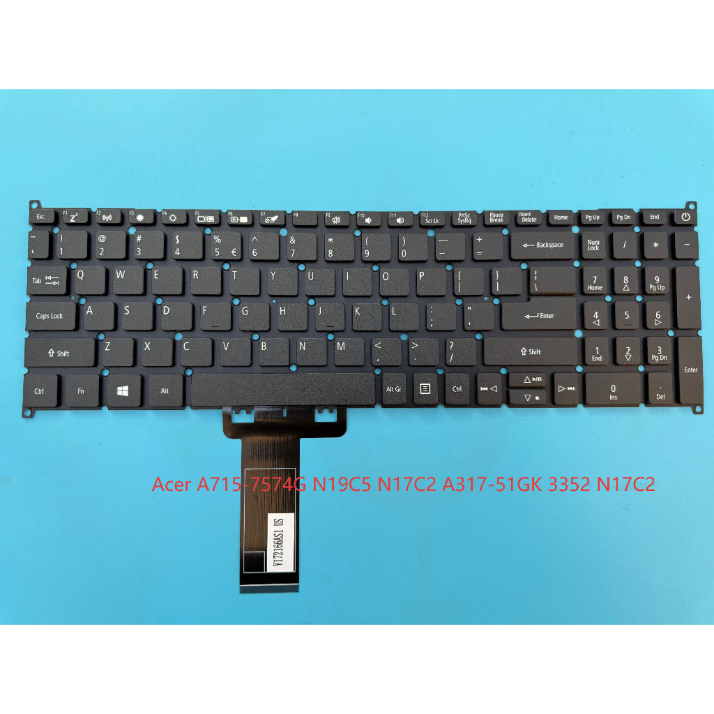 Acer A715-7574G N19C5 N17C2 A317-51GK 3352 N17C2 ไม่มีคีย์บอร์ดแบ็คไลท์