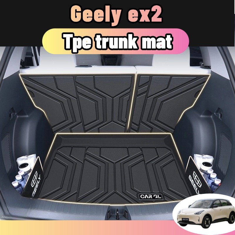 สําหรับ geely ex2 แผ่นรองกระโปรงท้ายรถ วัสดุ TPE boot tray กันน้ำ-กันลื่น ทนรอยขีดข่วน อุปกรณ์จัดเก็บของในรถยนต์ไฟฟ้า ของแต่งรถยนต