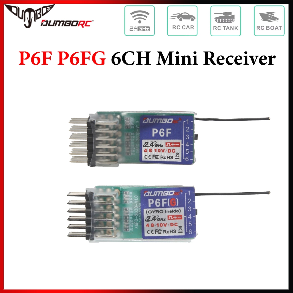 DUMBORC P6F P6FG Mini Receiver 6CH 2.4GHz Gyro Receiver สําหรับเครื่องส่งสัญญาณ RC X4 X6 DDF350 รีโม