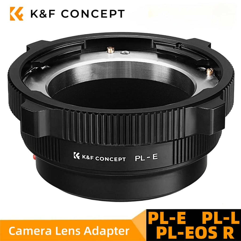 K & F Concept PL-E PL-L PL-EOS R กล้องเลนส์ Mount Adapter สําหรับเลนส์ PL ถึง Canon Sony E/NEX Canon EOS R RF LUMIX L Mount กล้อง