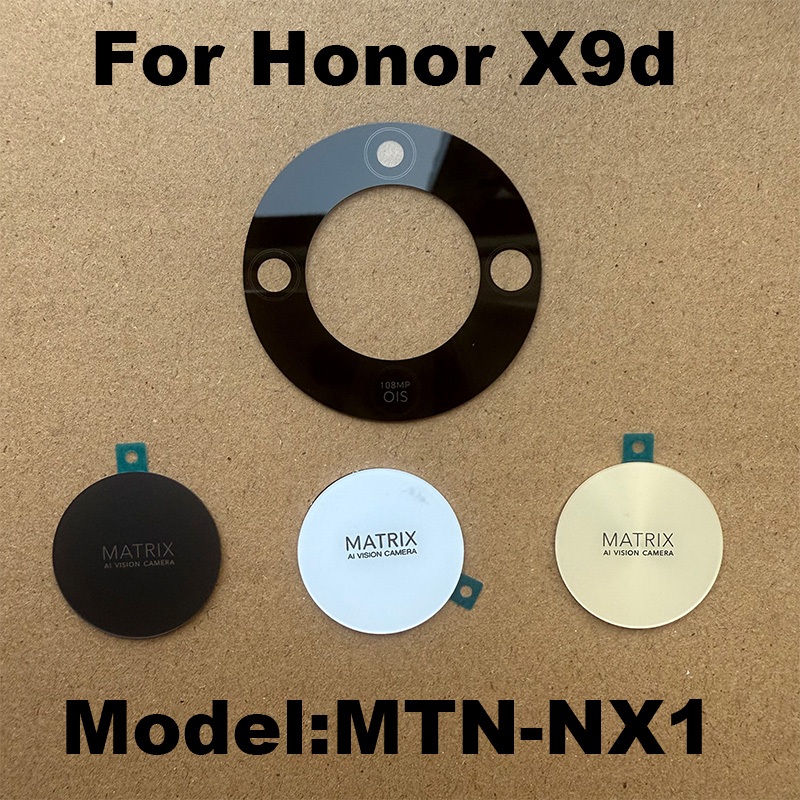 ใหม่สําหรับ Huawei Honor X9d เลนส์กล้องด้านหลังกล้องด้านหลังพร้อมกาวสติกเกอร์กาว MTN-NX1