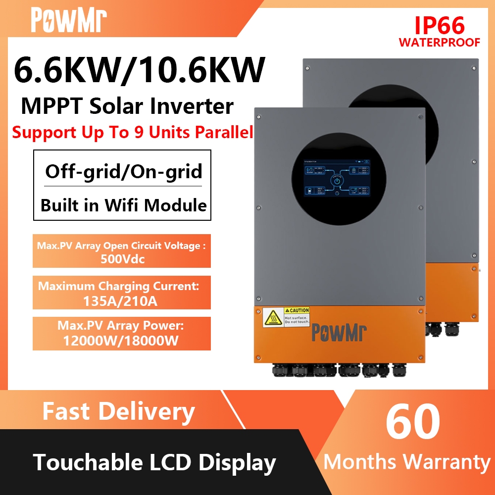 [รุ่นใหม่] PowMr Hybrid Solar Inverter 6.6KW/10.6KW 48V IP66 แรงดันไฟฟ้าอินพุต DC สูงสุด 500Vdc กันฝ