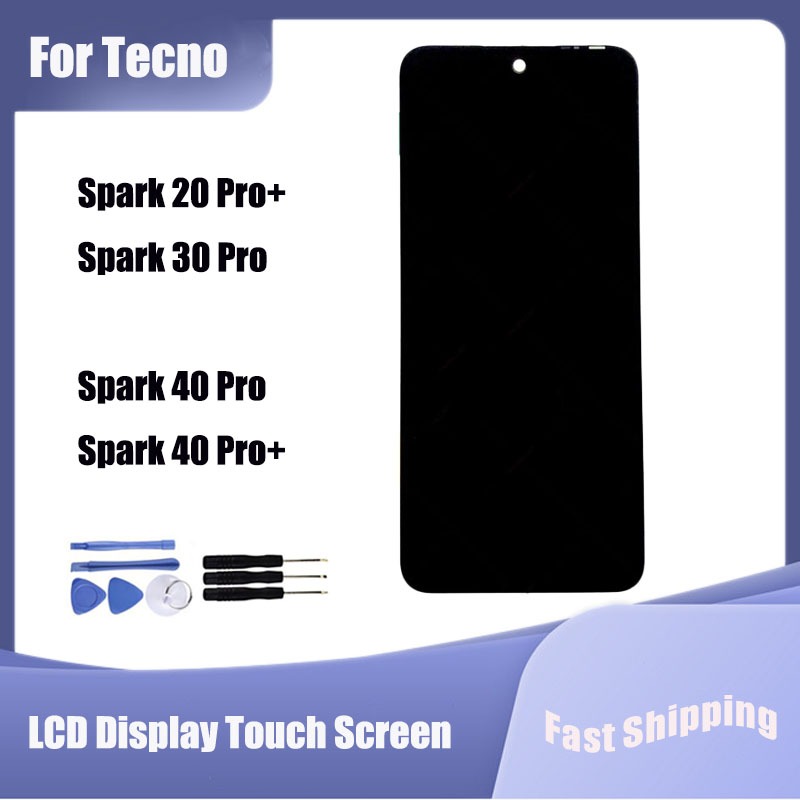 สําหรับ Tecno Spark 20 Pro + KJ7 Spark 30 Pro KL7 Spark 40 Pro KM6 Spark 40 Pro + KM7 จอแสดงผล LCD ห