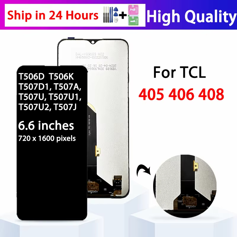 6.6 สําหรับ TCL 408 T507D1 จอแสดงผลสําหรับ TCL 405 T506D จอแสดงผล LCD Touch Screen Digitizer สําหรับ