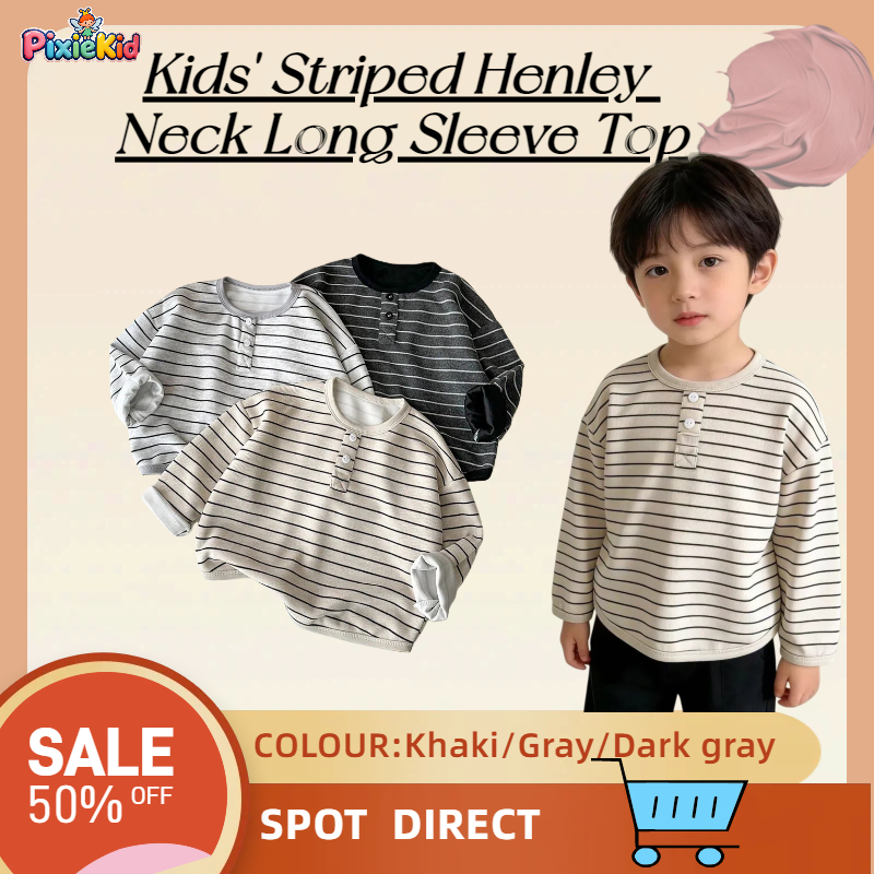 PixieKid Kids Striped Henley Top: Korean Casual Loose Fit, 3 สี | ลด 50% แฟลชเซล