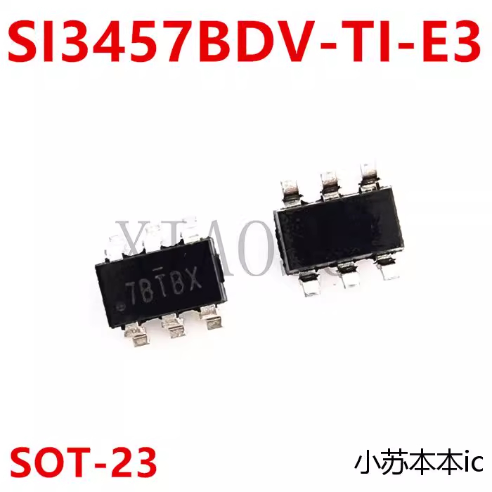 SI3457BDV-T1-E3 SI3457B สายไฟพิมพ์ 7BSAB 7B เริ่มต้น SOT23-6