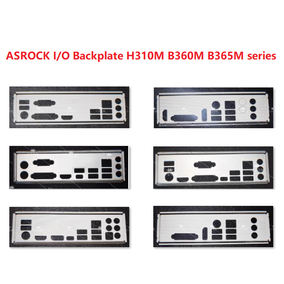 ASROCK I/O Shield Backplate H310M B360M B365M series