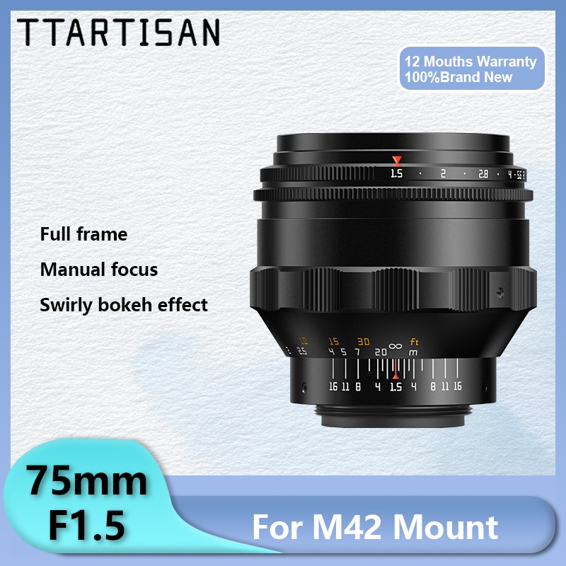 Ttartisan 75mm F1.5 Swirly Bokeh เลนส์ฟูลเฟรม M42 mount สามารถถ่ายโอนให้กับ Sony Canon Nikon Fuji Lu