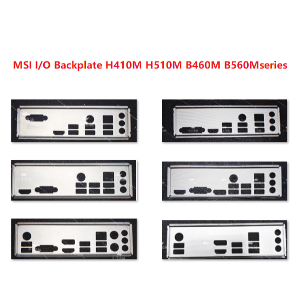MSI I/O โล่ Backplate H410M H510M B460M B560M series