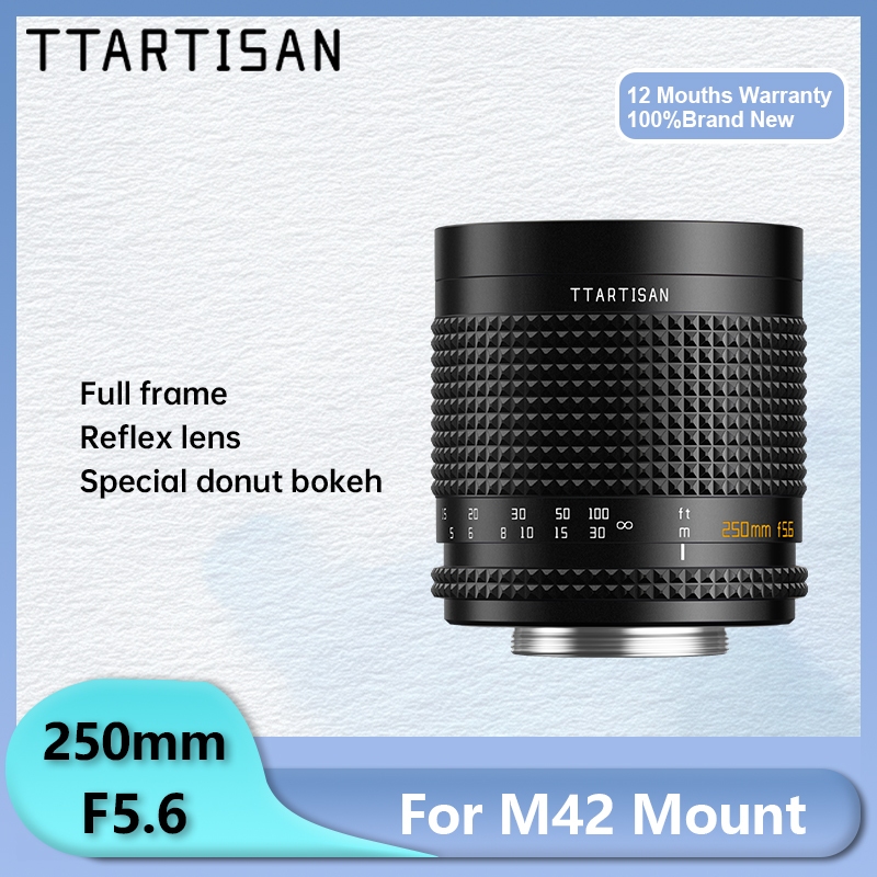 Ttartisan 250mm F5.6 Full Frame Refelx เลนส์สบู่ฟองด้วยตนเอง Bokeh สําหรับ M42 Mount M42-FX M42-Z M4