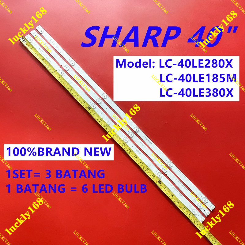 ใหม่ LC-40LE280X / LC-40LE185M / LC-40LE380X SHARP 40 INCH LED TV BACKLIGHT (โคมไฟทีวี) 40LE280X 40L