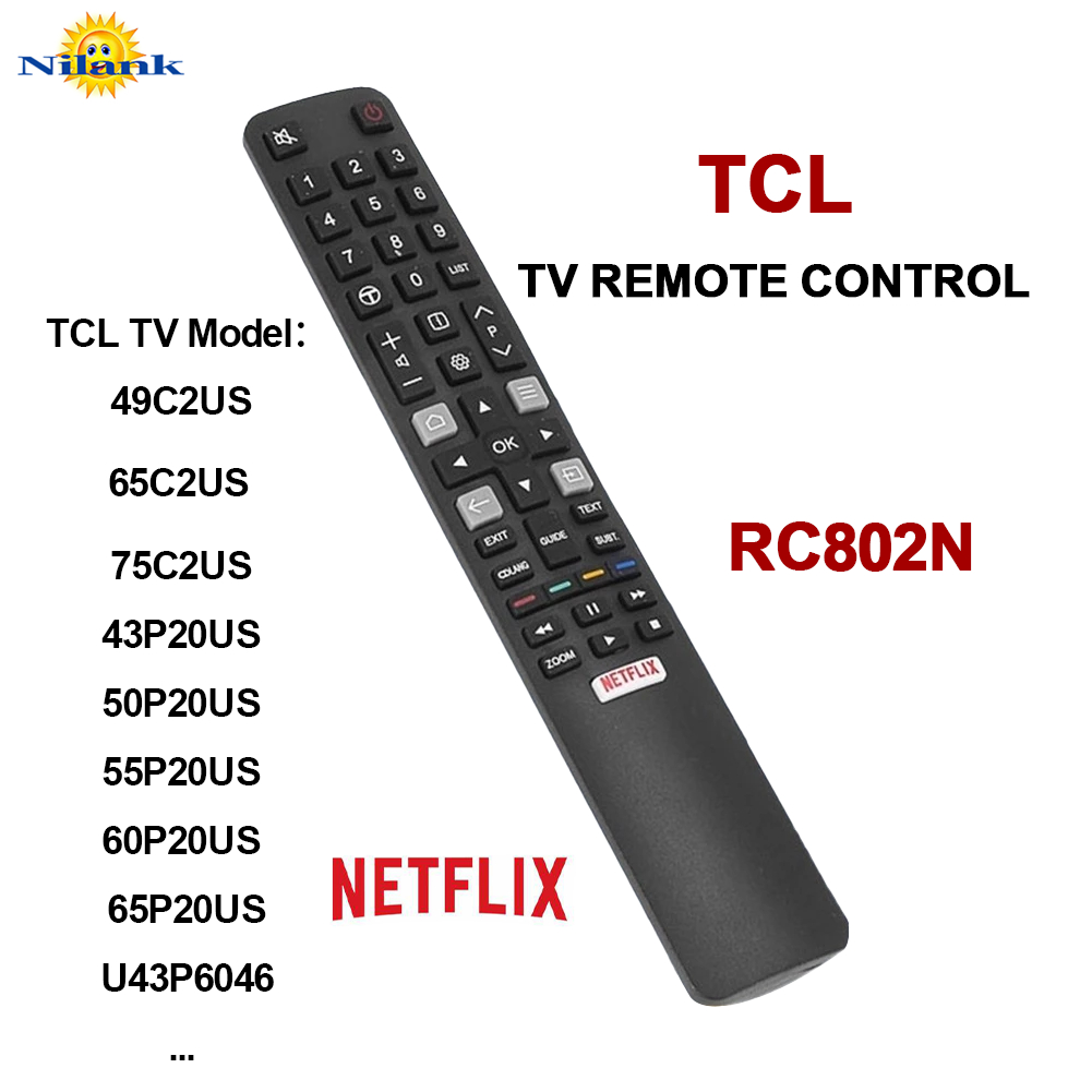NiLANK รีโมททีวีแท้ RC802N YUI1 – สำหรับรีโมททีวีสมาร์ท TCL รุ่น 49C2US, 55C2US, 65C2US, 75C2US