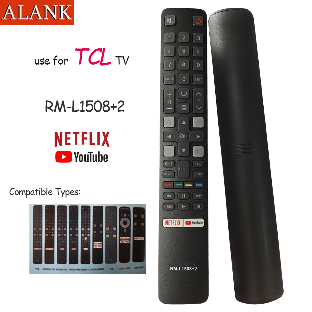 ALANK รีโมทคอนโทรลสากล Remote รีโมททีวี TCL Smart LCD/LED/TV รีโมท ใช้ได้กับทุกรุ่น RM-L1508+2