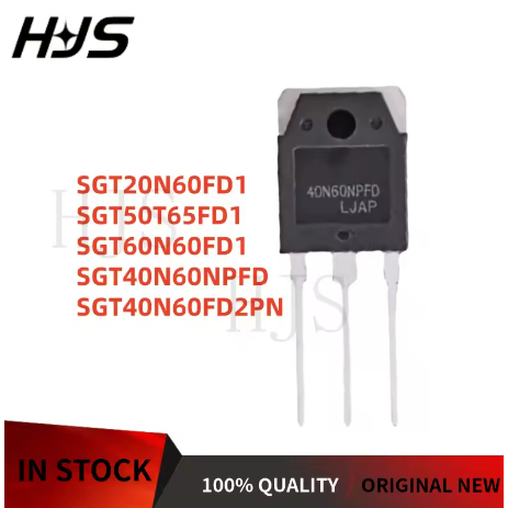 1-5PCS SGT20N60FD1 SGT50T65FD1 SGT60N60FD1 SGT40N60FD2PN SGT40N60NPFD 20N60FD1 50T65FD1 60N60N2PPN60