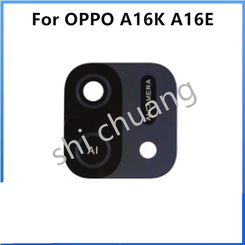 เลนส์กล้องด้านหลังสําหรับ OPPO A16K A16E CPH2349 CPH2421 เปลี่ยนด้วยสติกเกอร์กาว