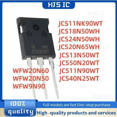 1-5PCS JCS18N50WH JCS20N65WH JCS24N50WH JCS11N90WT JCS50N20WT JCS13N50WT JCS11NK90WT JCS40N25WT WF20