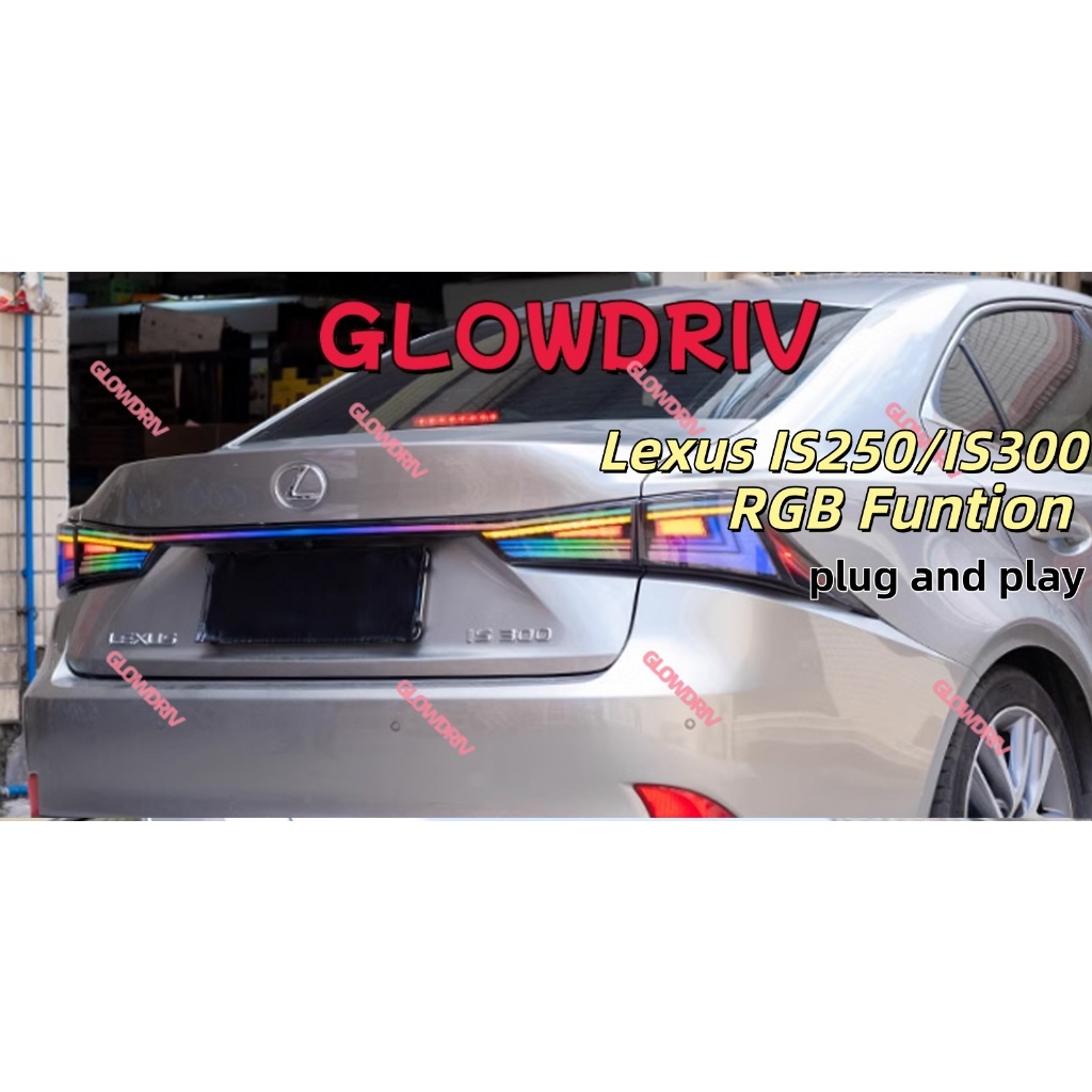 ไฟท้าย LED Lexus IS250 IS300 2013-2020 โคมไฟด้านหลังประกอบอัพเกรด RGB Funtion singal วิ่ง lampu