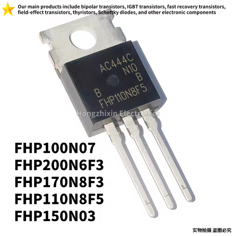 1-5PCS ใหม่คุณภาพสูง FHP100N07 TO-220 100N07 FHP200N6F3 200N6F3 FHP170N8F3 170N8F3 FHP110N8F5 110N8F