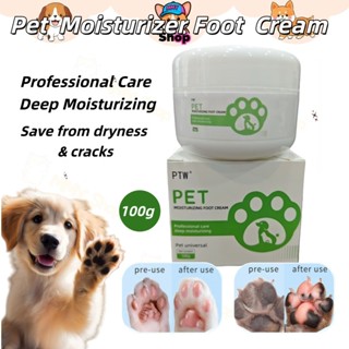 PTW สัตว์เลี้ยง Moisturizer เท้าครีม 100g อุปกรณ์สําหรับสัตว…