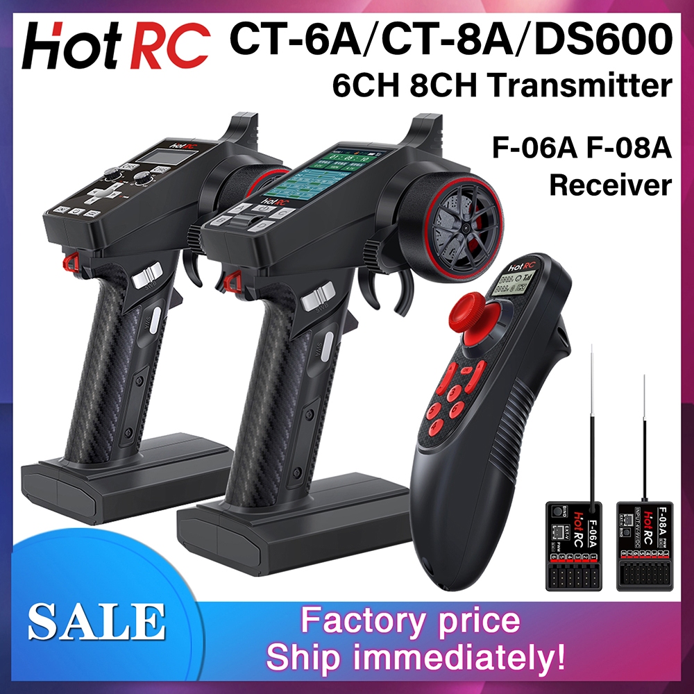 Hotrc เครื่องส่งสัญญาณ CT-6A CT-8A DS600 6CH 8CH 2.4GHz ระบบวิทยุ รีโมตคอนโทรล พร้อมตัวรับสัญญาณ F-0