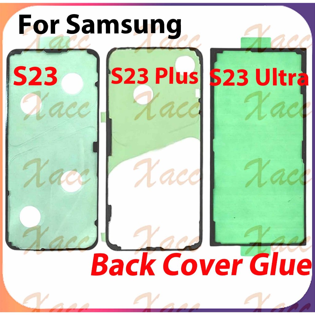 สําหรับ Samsung Galaxy S23 / S23 Plus / S23 Ultra ฝาหลังแบตเตอรี่กาวการติดตั้งเปลี่ยนโทรศัพท์