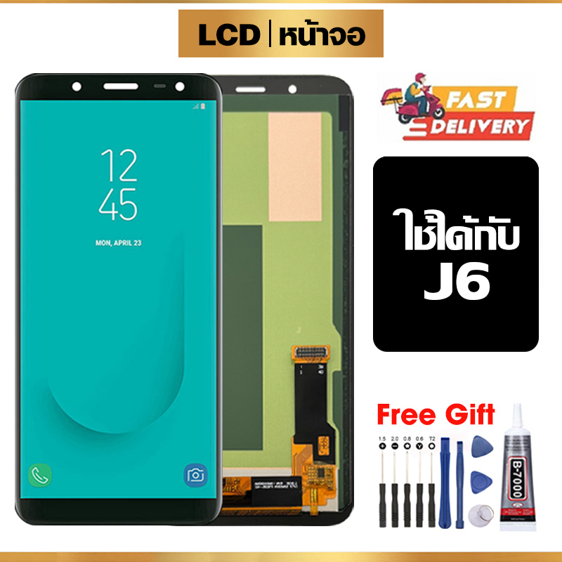 หน้าจอ LCD คุณภาพสูง ใช้ได้กับ Samsung J6 จอ อะไหล่มือถือ พร้อมทัชสกรีน สำหรับ ซัมซุง j6 ไขควงฟรีและกาวฟรี