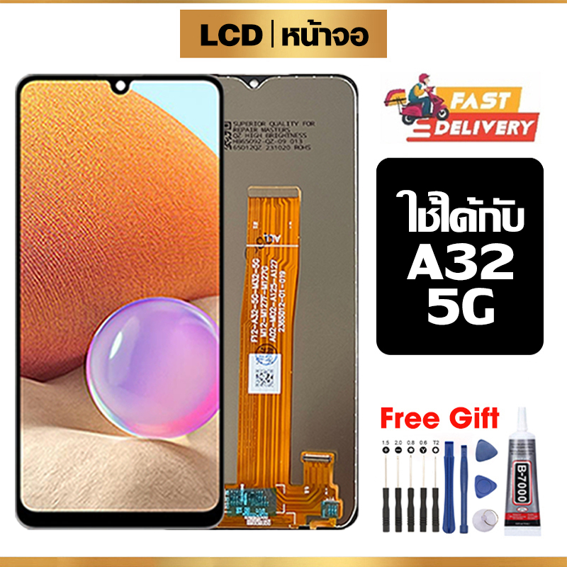 จอ LCD ใช้กับ Samsung A32 5G,A326B คุณภาพสูง หน้าจอ ใช้ได้กับ ซัมซุง กาแลคซี่ a32 5g พร้อมทัชสกรีน ฟรีชุดไขควง+กาว