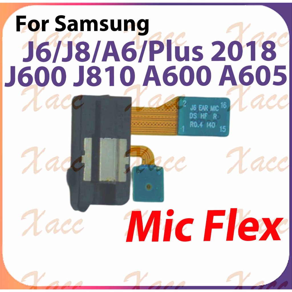 สําหรับ Samsung J6 J8 A6 Plus 2018 J600 J810 A600 A605 Mic Flex สายโทรศัพท์เปลี่ยนการติดตั้ง