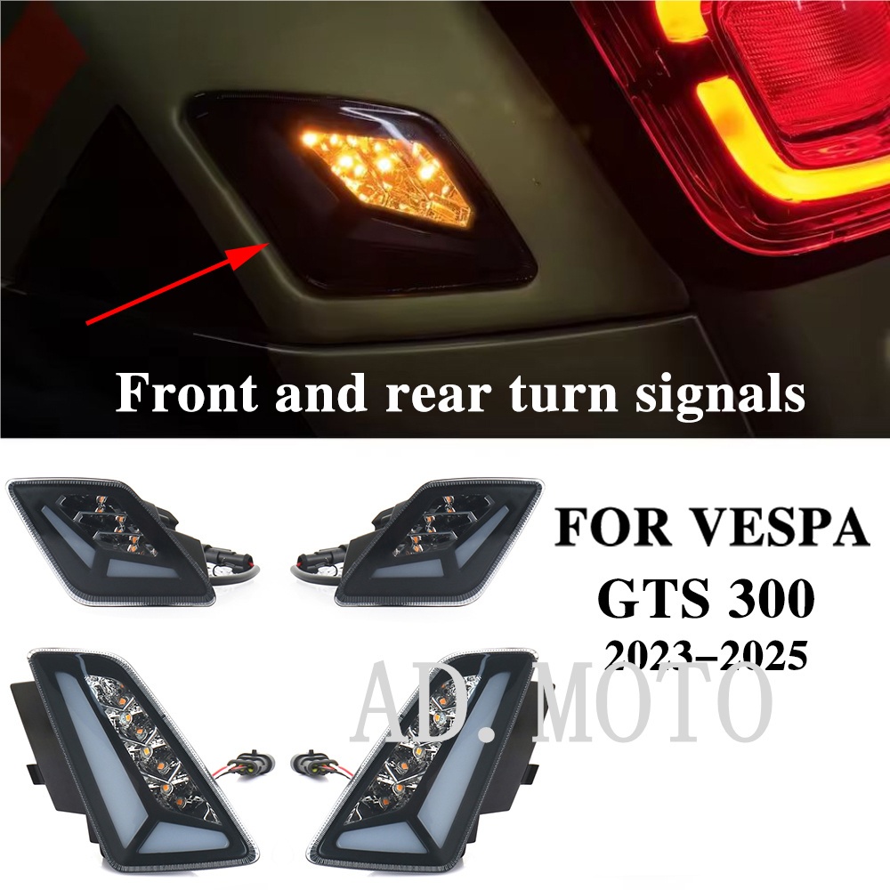 รถจักรยานยนต์สําหรับ Vespa GTS 300 GTS300 gts300 2023 2024 2025 ใหม่ LED ด้านหน้าและด้านหลังไฟเลี้ยว